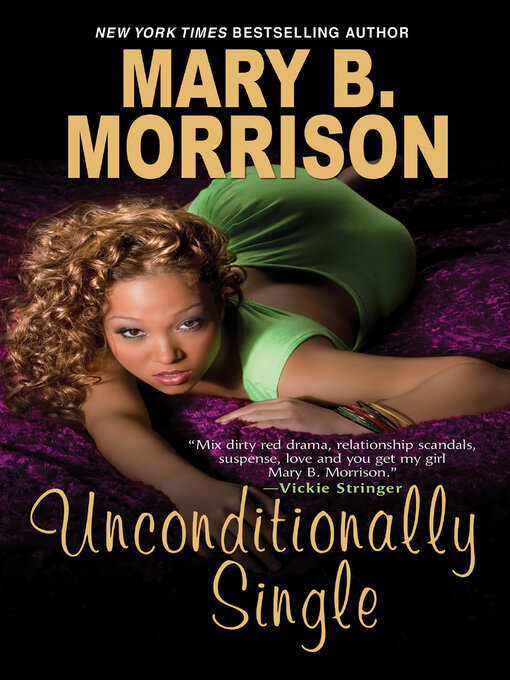 Title details for Unconditionally Single by Mary B. Morrison - Available